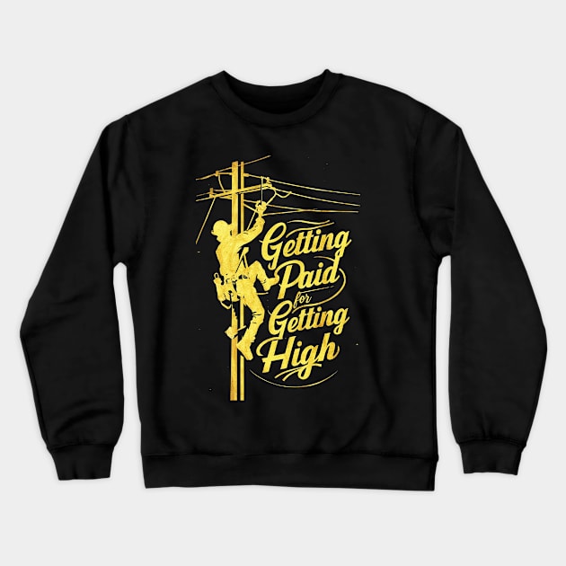 Getting paid for getting high Crewneck Sweatshirt by mdr design